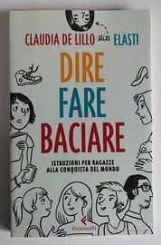 De Lillo - Dire fare baciare