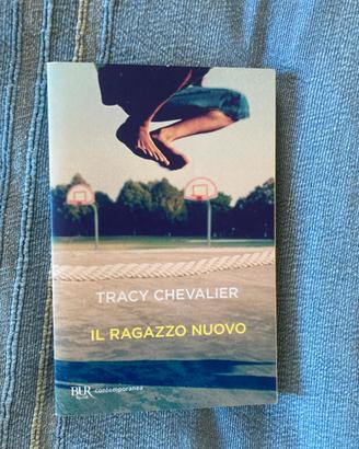 Tracy Chevalier Il ragazzo nuovo