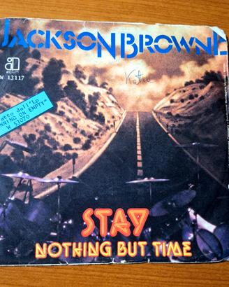 Vinile Jackson Browne - Stay / Nothing but time