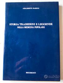 Storia tradizioni e leggende nella medicina popola