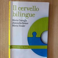 "Il cervello bilingue" - Garraffa, Sorace, Vender