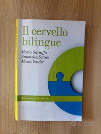 "Il cervello bilingue" - Garraffa, Sorace, Vender