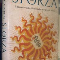 Gli Sforza - Il racconto della dinastia