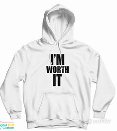 Felpa Bianca "I'm Worth It" - Limited Edition