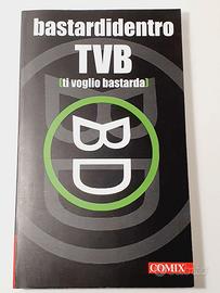 Bastardidentro - TVB (ti vogli bastarda) - Libro