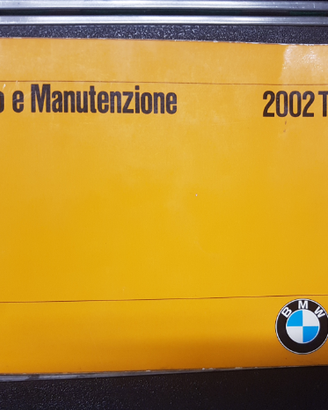 Uso e manutenzione BMW epoca
