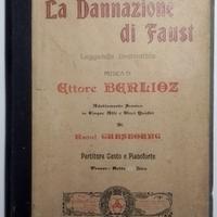 LA Dannazione di Faust Ettore Berliot (primi '900)