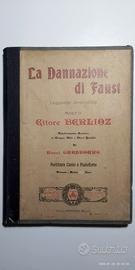 LA Dannazione di Faust Ettore Berliot (primi '900)