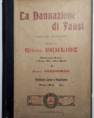 LA Dannazione di Faust Ettore Berliot (primi '900)