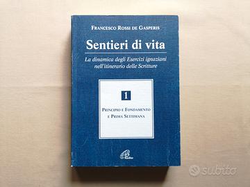 Francesco Rossi De Gasperis,Sentieri di Vita Vol.1
