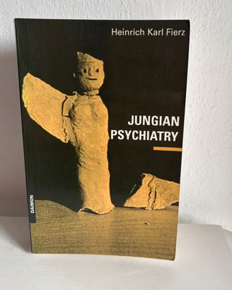 Jungian Psychiatry - Heinrich Karl Fierz