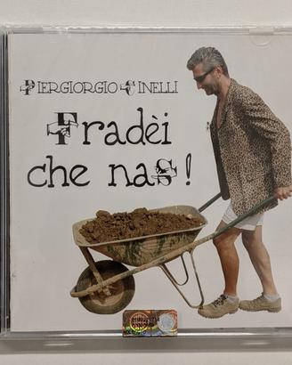 CD - Piergiorgio Cinelli - Fradèi che Nas!