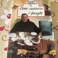 libro Come cucinare i funghi- Padre Gabriele