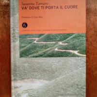 VA' DOVE TI PORTA IL CUORE - Susanna Tamaro