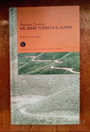 VA' DOVE TI PORTA IL CUORE - Susanna Tamaro