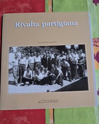 libro Donato Antoniello - Rivalta partigiana - Sto