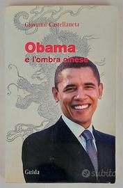 Obama e l’ombra cinese. Prospettive per il futuro