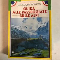 Guida alle passeggiate sulle alpi