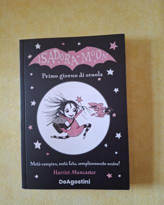 Libro Isadora moon Primo giorno di scuola NUOVO