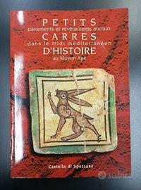 PETITS CARRES D'HISTORIE - CASTELLO DI SPEZZANO