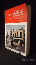 Algeria  KOLÉA … LA FORTERESSE DE SIDI ALI EMBAREK