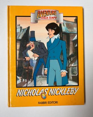 Le avventure senza tempo Nicholas Nickleby