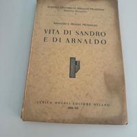 Vita di Sandro e di Arnaldo e Benito Mussolini