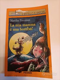 "La mia mamma è una bomba" M.  Freeman