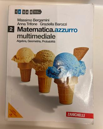 Matematica Azzurro Multimediale 2 – Zanichelli
