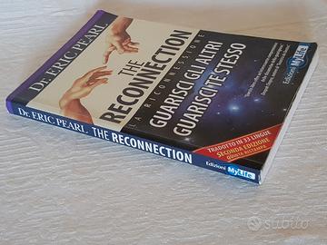 The Reconnection Dr. Eric Pearl ed. My Life