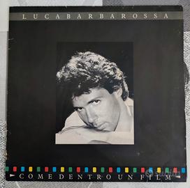 Vinile - Luca Barbarossa "Come dentro un film"