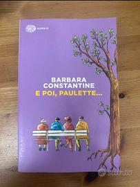 Einaudi Barbara Constantine - E poi, Paulette…