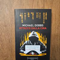 Michael Dobbs - Attacco dalla Cina