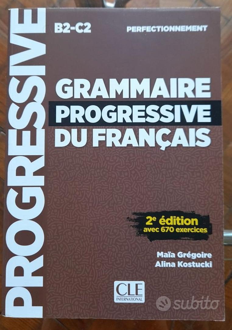 Grammaire progressive du francais+corrigés. B2-C2 - Libri e 