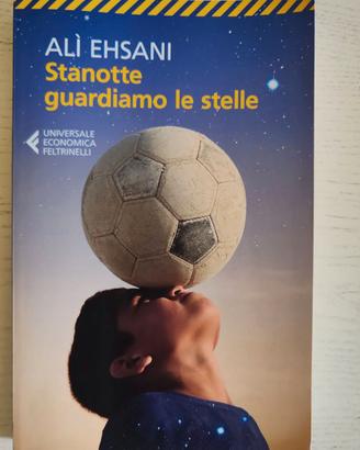 Libro Stanotte guardiamo le stelle di Alì Ehsani