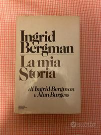 Ingrid Bergman La mia storia