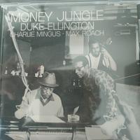 Money jungle-Duke Ellington Charles Mingus Max R