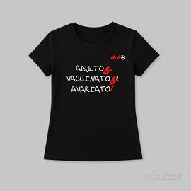 T-Shirt Adulto & Vaccinato & Avariato