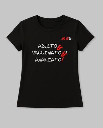T-Shirt Adulto & Vaccinato & Avariato