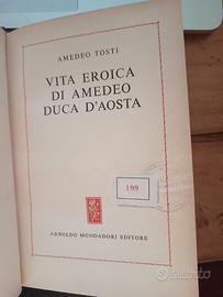 Vita eroica di Amedeo Duca d'Aosta