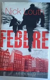 NICK LOUTH - Febbre ☢️