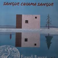 SANGUE CHIAMA SANGUE libro nuovo
