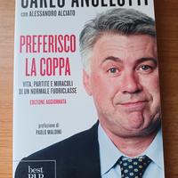 Carlo Ancelotti - Preferisco la coppa 