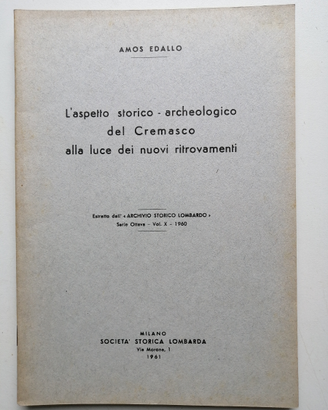 Crema 1961, l'aspetto storico archeologico