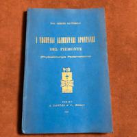 Vegetali alimentari del Piemonte - 1919 - ristampa