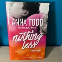 Nothing less, fragili bugie