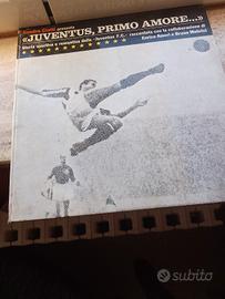 Libro disco Juve primo amore 