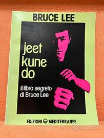 Jeet Kune Do - Bruce Lee (edizioni Mediterranee)