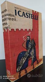I Castelli - Monumenti d'Italia