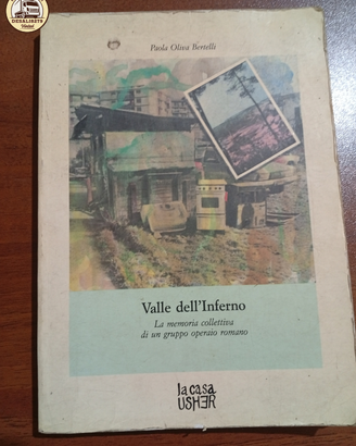 Valle dell'Inferno - Paola Oliva Bertelli
